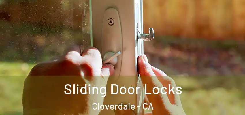  Sliding Door Locks Cloverdale - CA